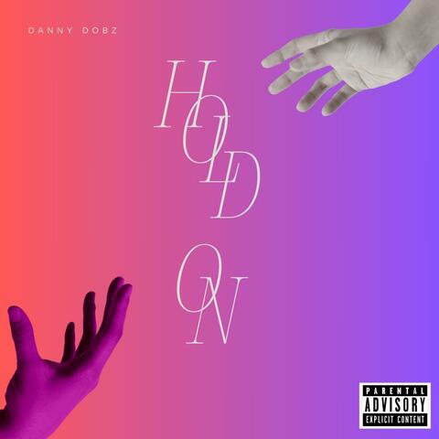 Hold on