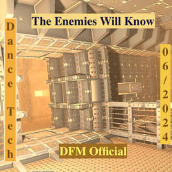 The Enemies Will Know