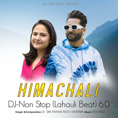 Himachali DJ-Non Stop (Lahuali Beat)-6.0) (feat. Rosy Sharma)