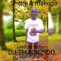Thackzido(asilali by Shebe & Malinga)