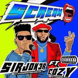 SIRJOK3R_SCREAM (feat. COZY WIZZO)