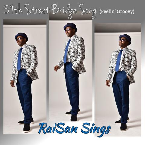 59th Street Bridge Song (Feeling Groovy)