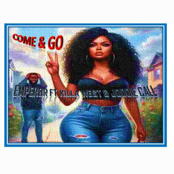 Come&go (feat. Killa West & Joddy Call)
