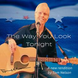 The Way You Look Tonight