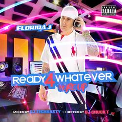 Ready 4 Whatever The RE-UP (feat. Big Rube & Blood Raw)