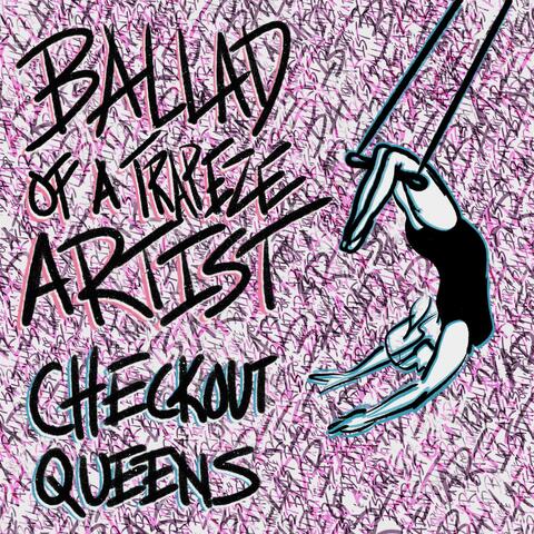 Ballad of a Trapeze Artist