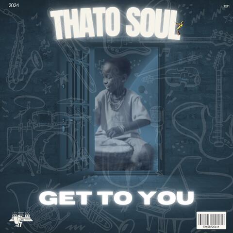 Get To You