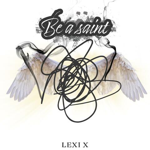 Be a Saint