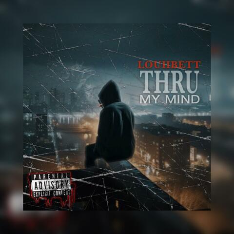 Thru My Mind