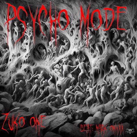 Pyscho Mode