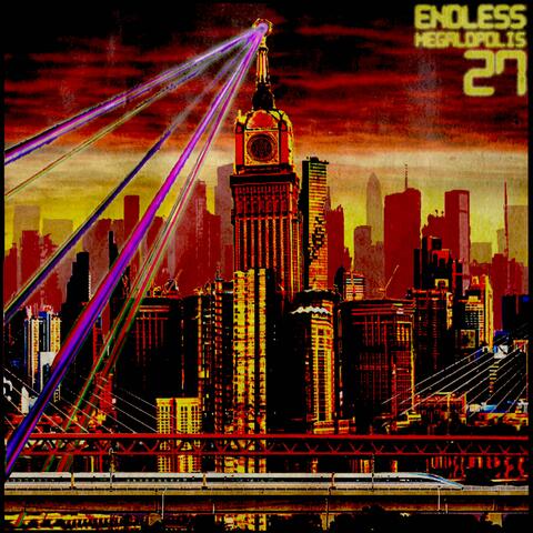 Endless Megalopolis 27