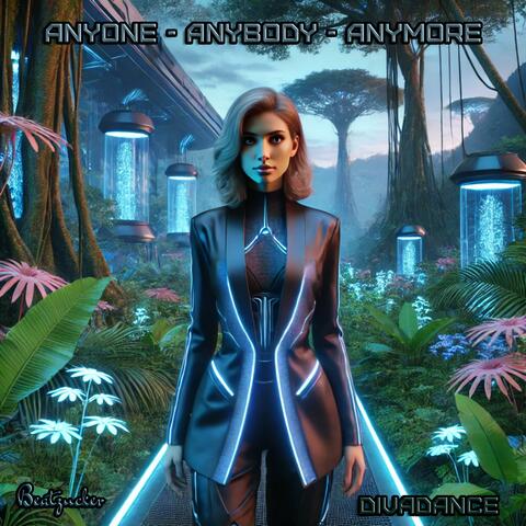 Anyone Anybody Anymore