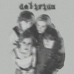 DELIRIUM