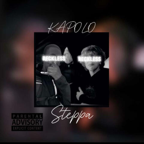 Kapolo - Reckless (Big Steppa)