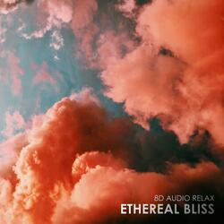 Ethereal Bliss