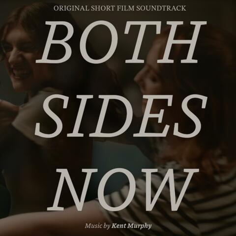 Both Sides Now (Original Short Film Soundtrack) EP