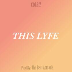 This Lyfe (feat. The Beat Armada)