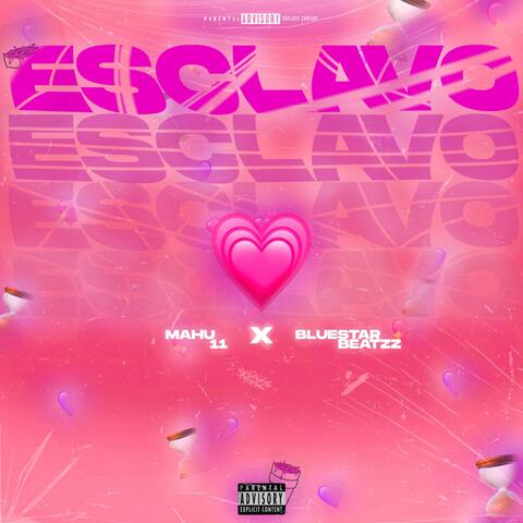 ESCLAVO (feat. Mahu 11)