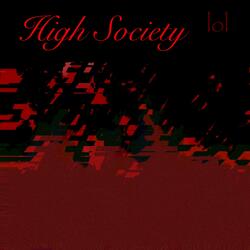 High Society