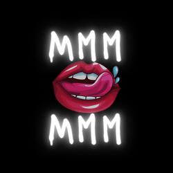 Mmm Mmm