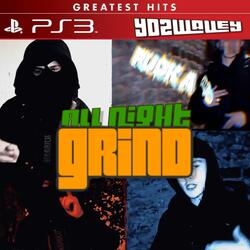 Grind All Night