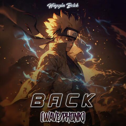 Back (Wave/Phonk)