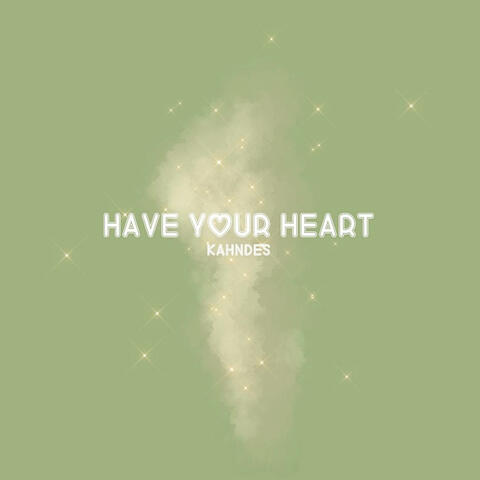 Have Your Heart