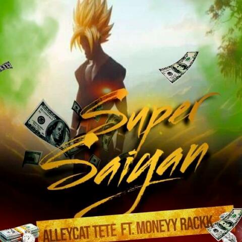 Super Saiyan (feat. Moneyy Rackk)
