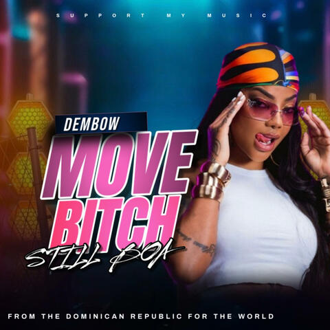 MOVE BITCH (LATIN VERTION) DEMBOW