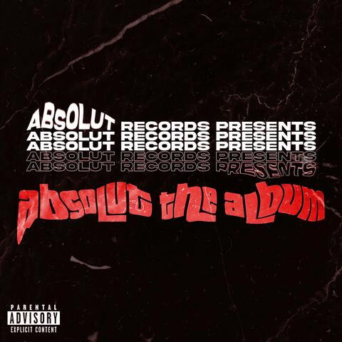 Absolut Records Presents: Absolut The Album