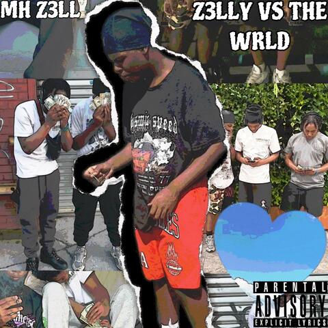 Z3LLY VS THE WRLD