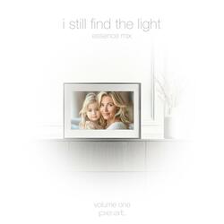 I still find the light (essence mix)