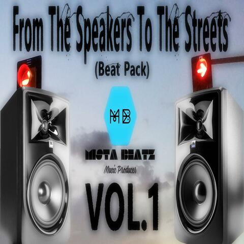 From The Speakers To The Streets (Beat Pack)Vol. 1