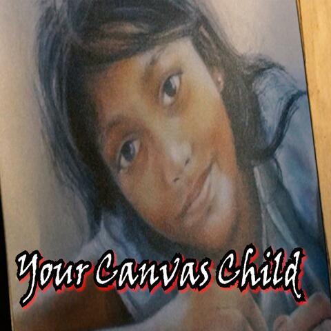 Your Canvas Child