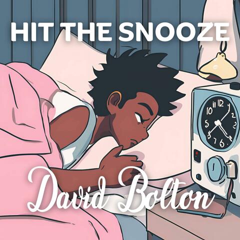 Hit The Snooze