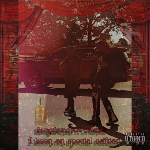 I Been On (feat. Dreshotti ) [Special edition ]