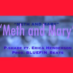 Meth and Mary (feat. Erica Henderson)