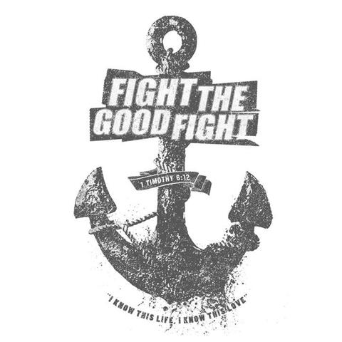 Fight the Good Fight