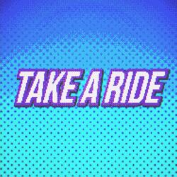 Take A Ride