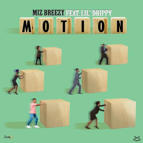 Motion (feat. Lil Drippy)