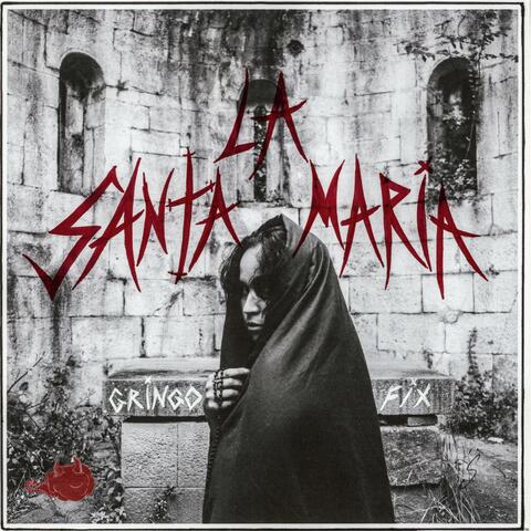 La Santa Maria (feat. Fix)