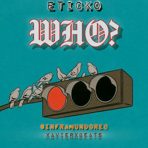 Who? (feat. XavierXbeats)