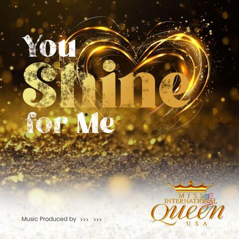 You Shine For Me