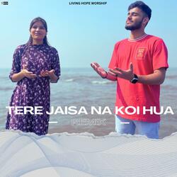 TERE JAISA NA KOI HUA (feat. Aaron Singh & Cinderella Singh)