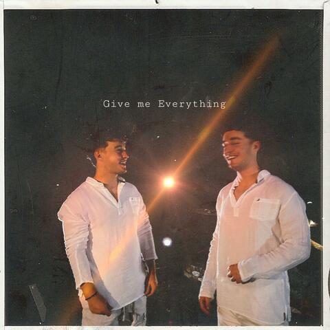 Give Me Everything