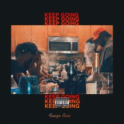 KEEP GOING