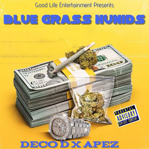 BLUE GRASS HUNIDS (feat. APEZ)