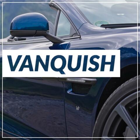 Vanquish (A Journey)