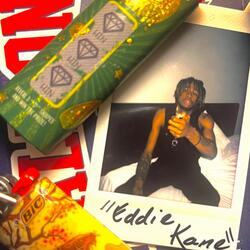 Eddie Kane (feat. Ic3Berg Montana)