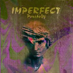 IMPERFECT